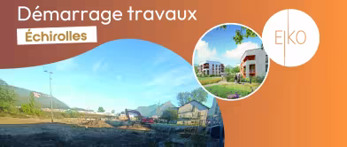 Résidence Eiko à Échirolles - Démarrage des travaux