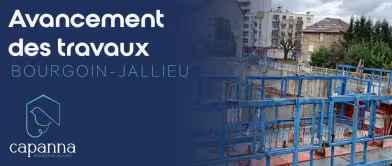 Avancement des travaux - Capanna à Bourgoin-Jallieu
