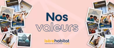 Les valeurs d'Isère Habitat