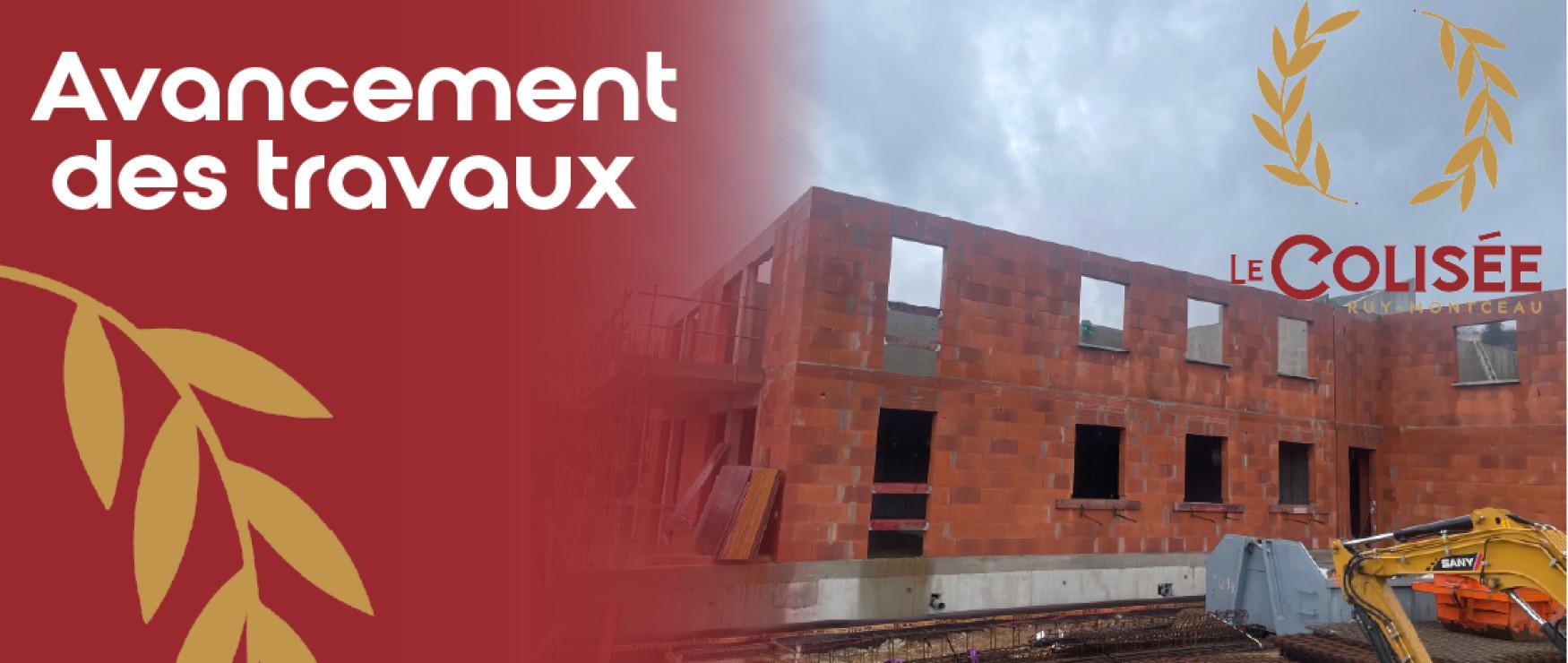 Avancement travaux - Ruy-Montceau - Le Colisée