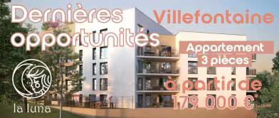 Dernières opportunités - Villefontaine - La Luna