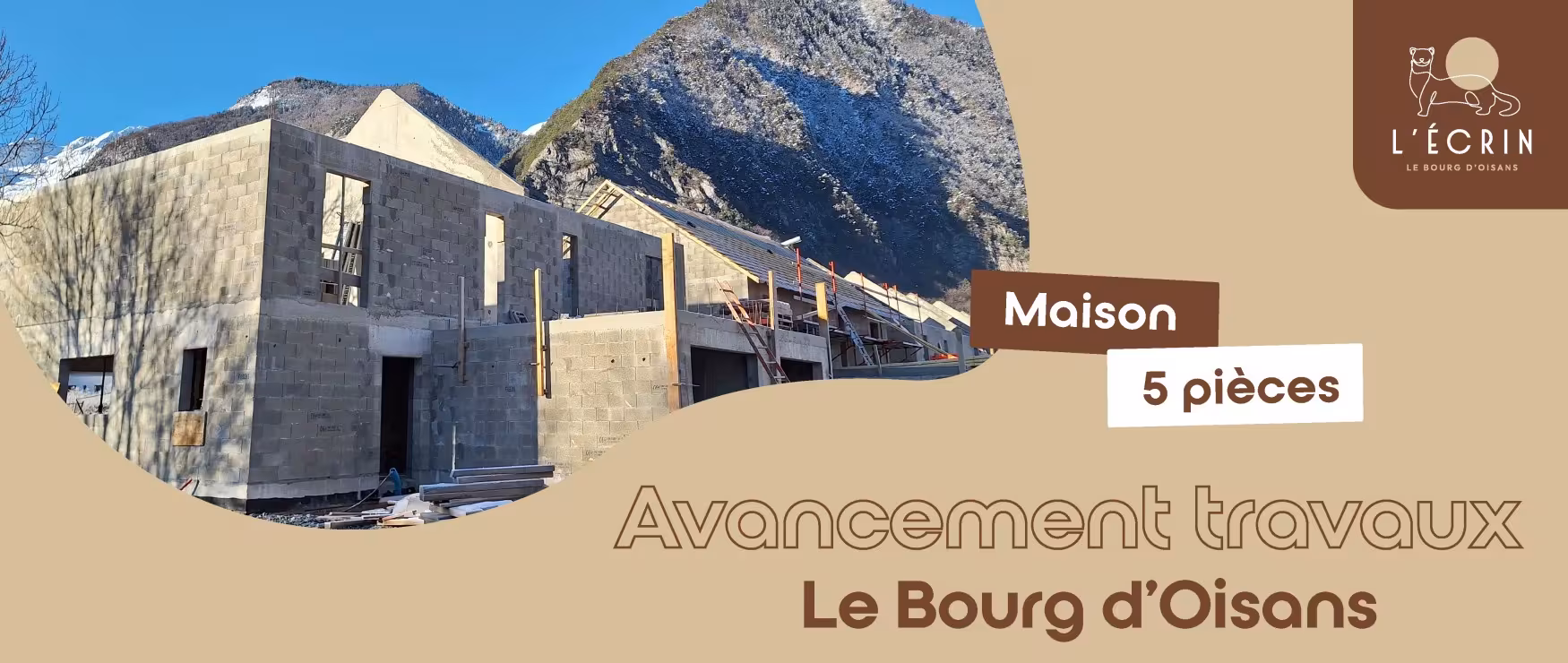 Avancement travaux - Le Bourg d'Oisans