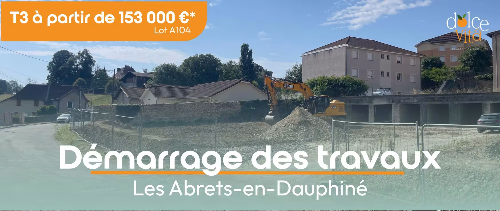 Démarrage des travaux de Dolce Vita