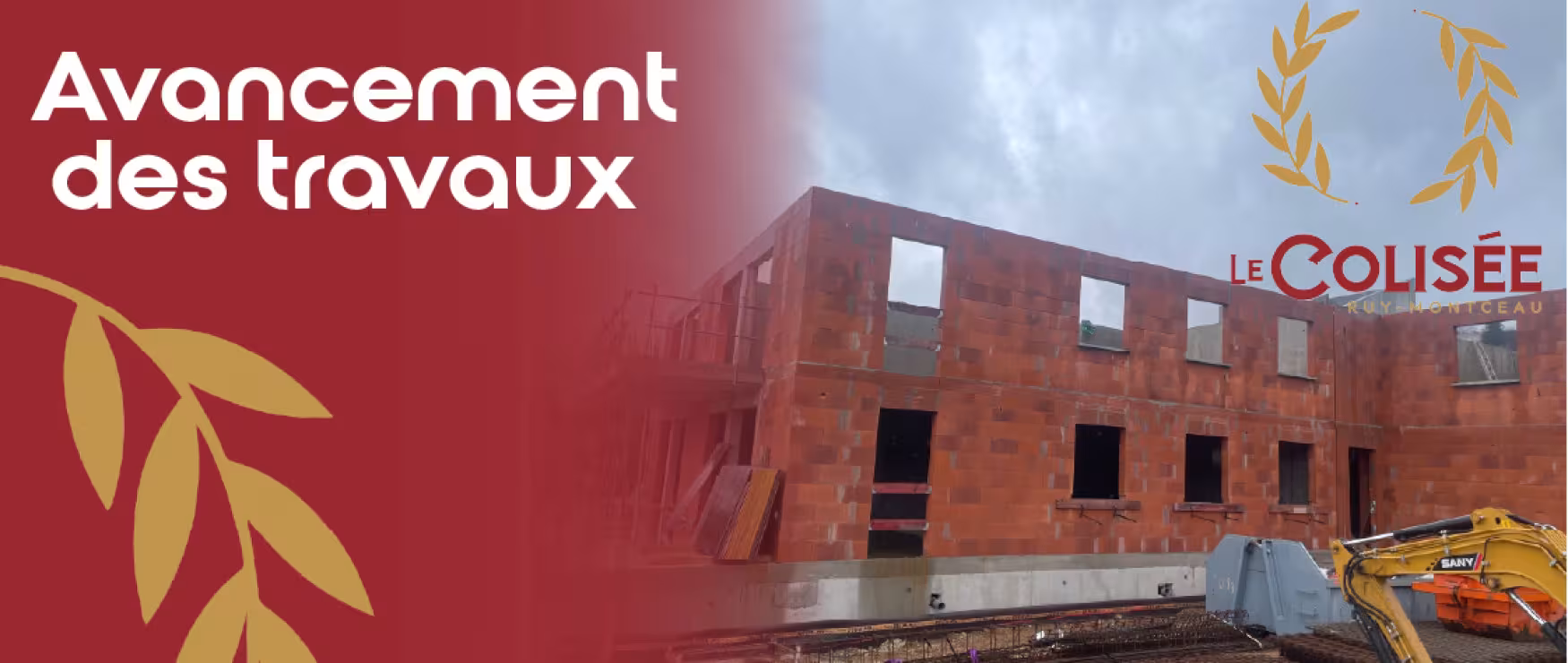 Avancement travaux - Ruy-Montceau - Le Colisée