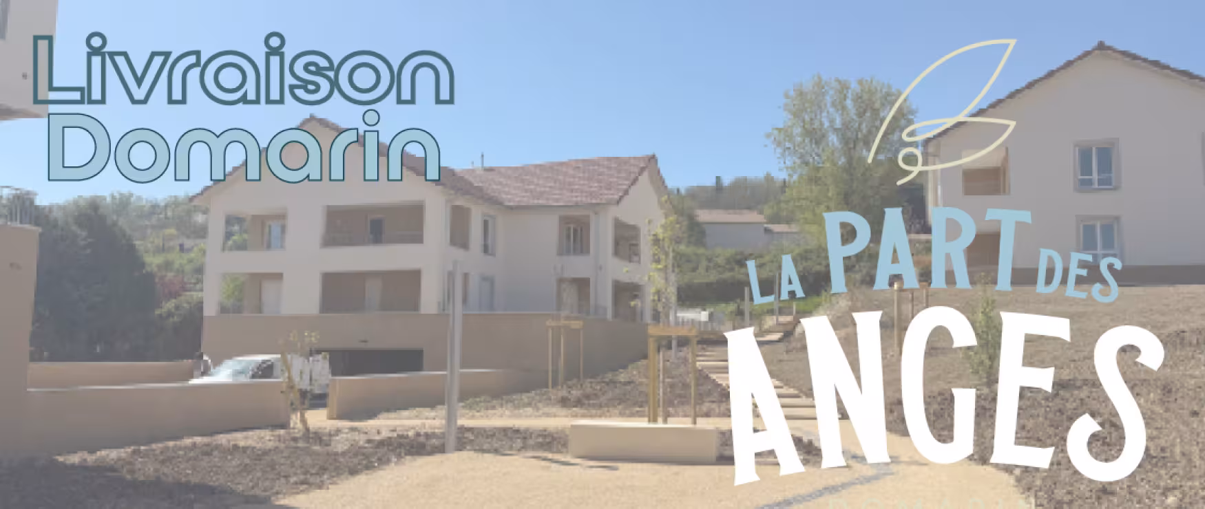 Livraison Domarin - La Part des Anges
